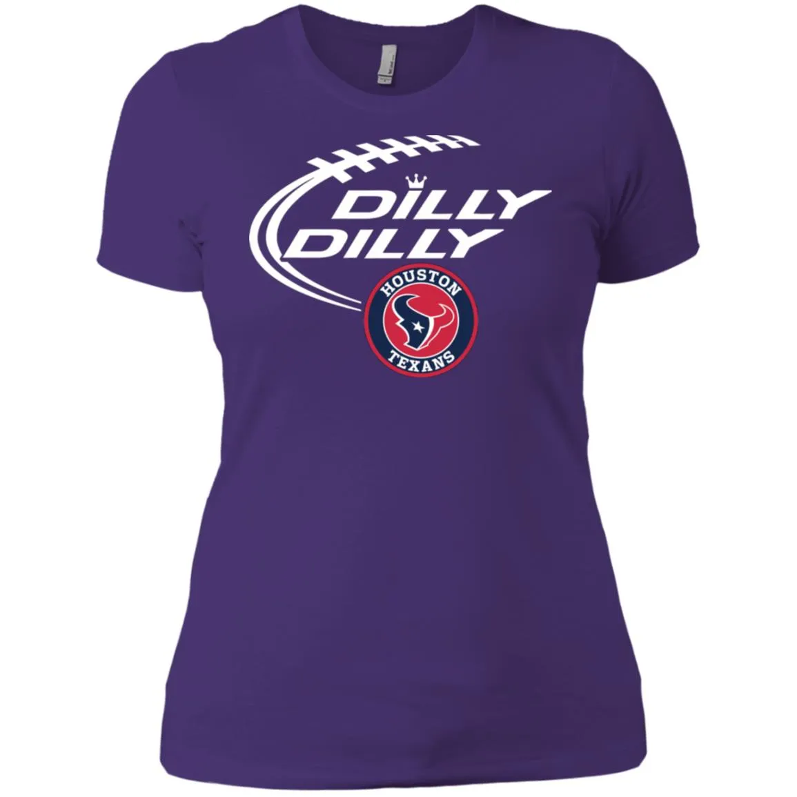 Dilly Dilly Houston Texans Nfl Football Women T-Shirt