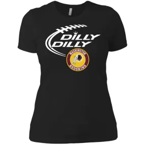 Dilly Dilly Washington Redskins Nfl Football Women T-Shirt