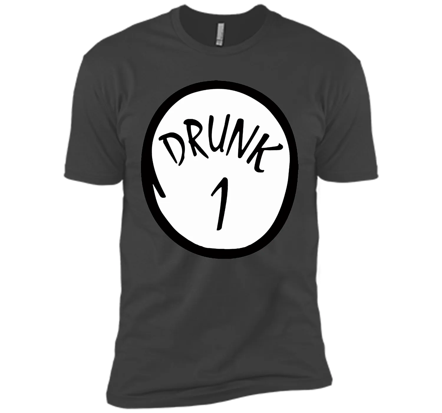 Drunk 1 T-Shirt