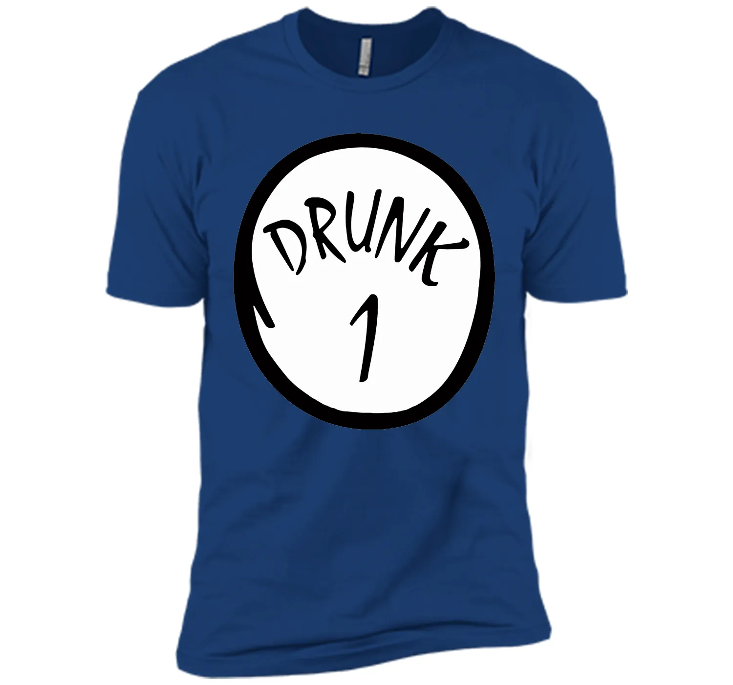 Drunk 1 T-Shirt
