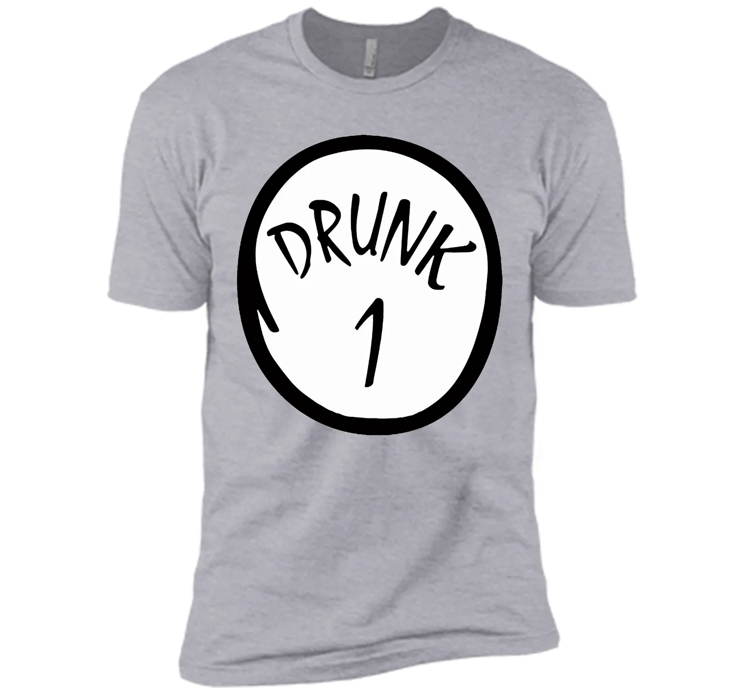 Drunk 1 T-Shirt