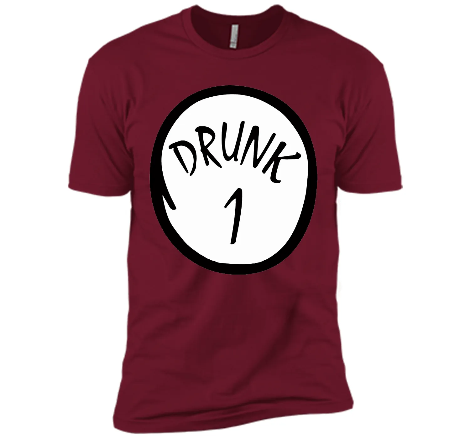 Drunk 1 T-Shirt