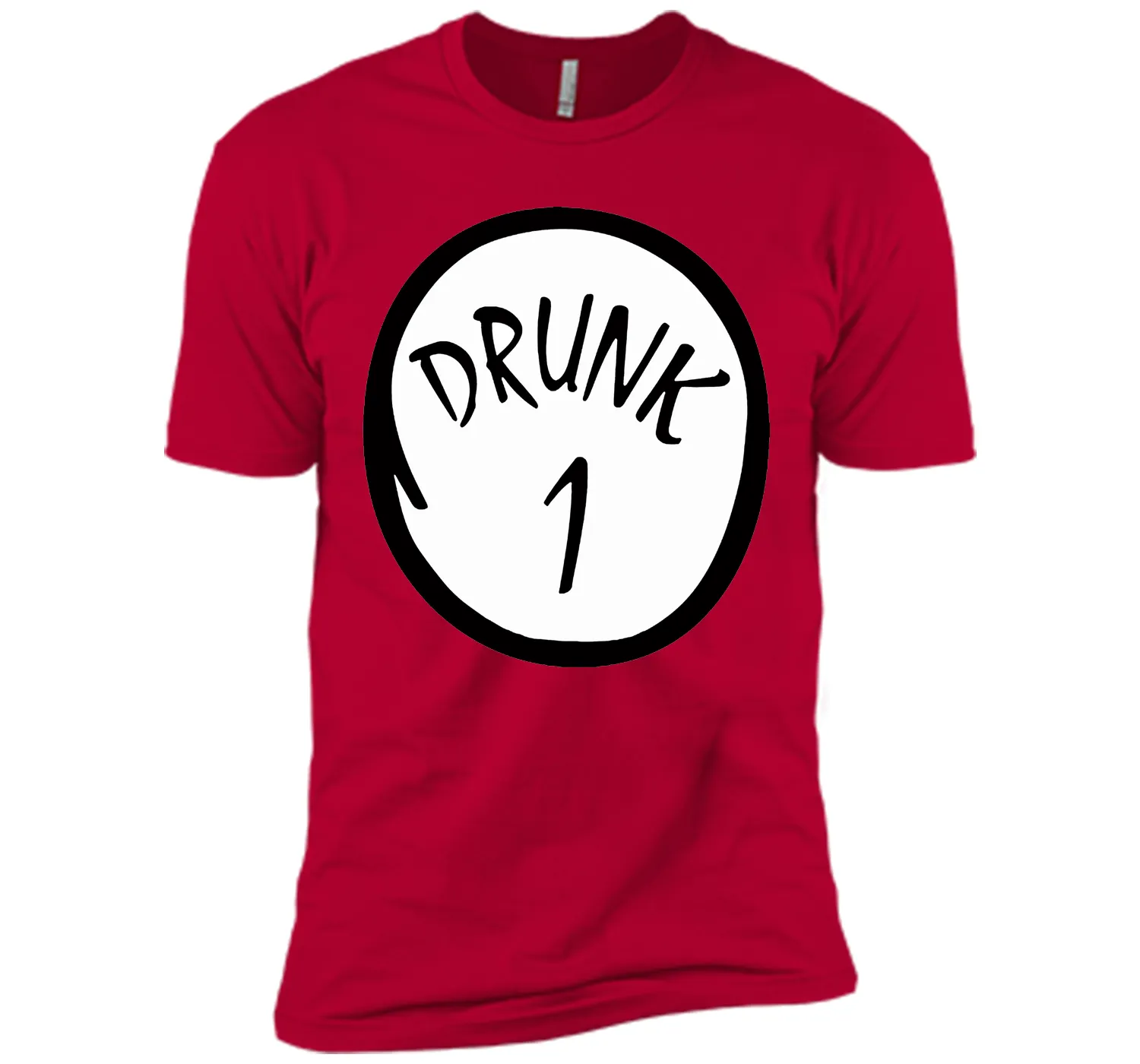 Drunk 1 T-Shirt