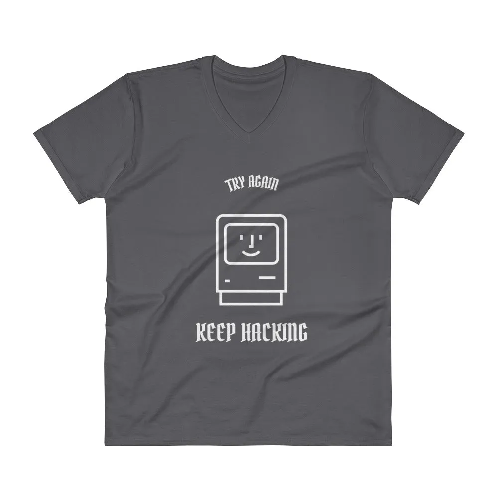 Keep hacking  - V-Neck T-Shirt (white text)