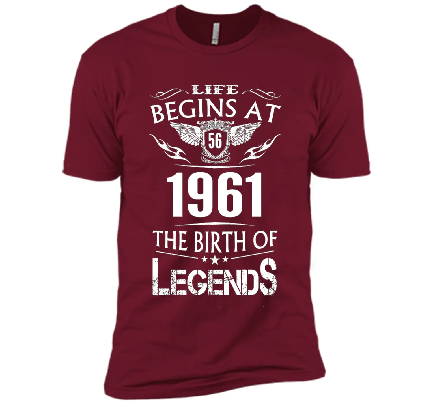 Life Begins At 56 1961 The Birth Of Legends T-Shirt t-shirt