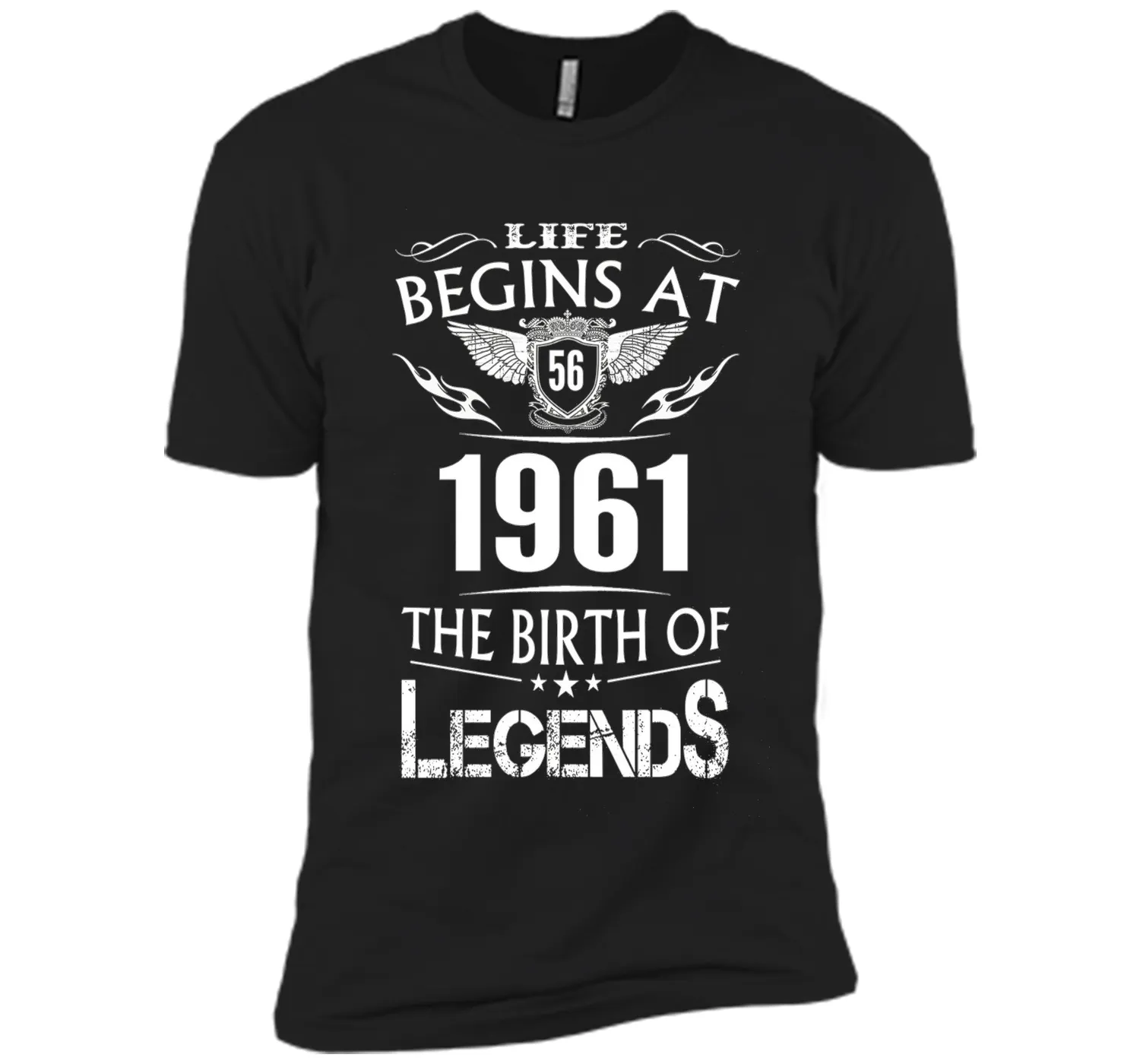 Life Begins At 56 1961 The Birth Of Legends T-Shirt t-shirt
