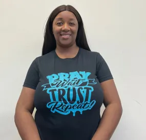 Pray Wait Trust Repeat