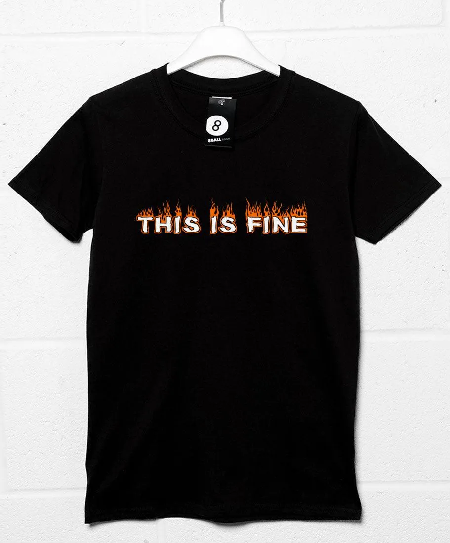 This is Fine T-Shirt