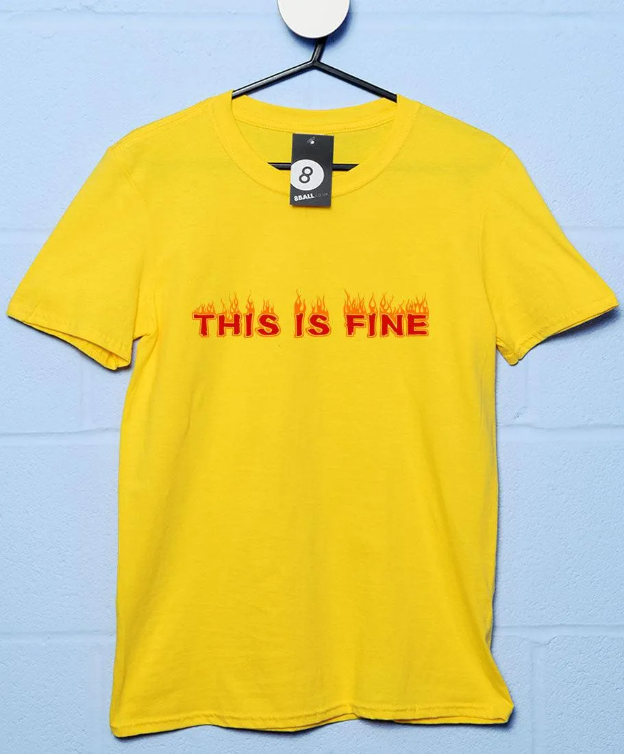 This is Fine T-Shirt